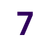 7
